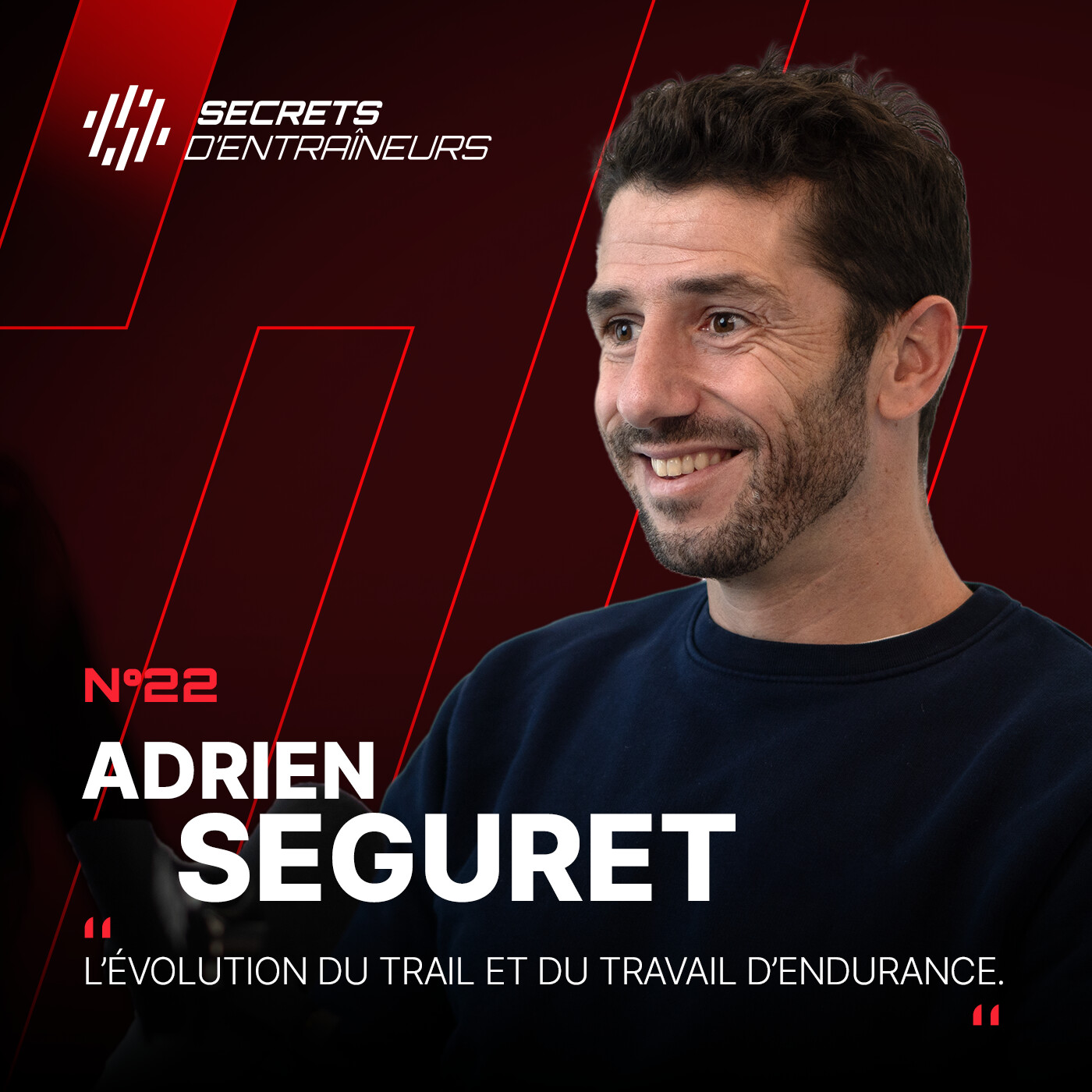 #22 Adrien Séguret : L'évolution du trail et du travail d'endurance