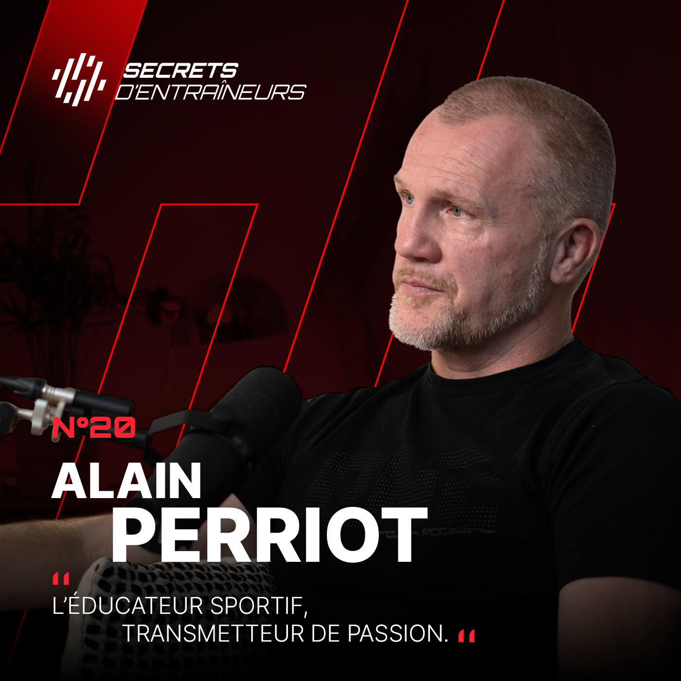 #20 Alain Perriot : L’éducateur sportif, transmetteur de passion