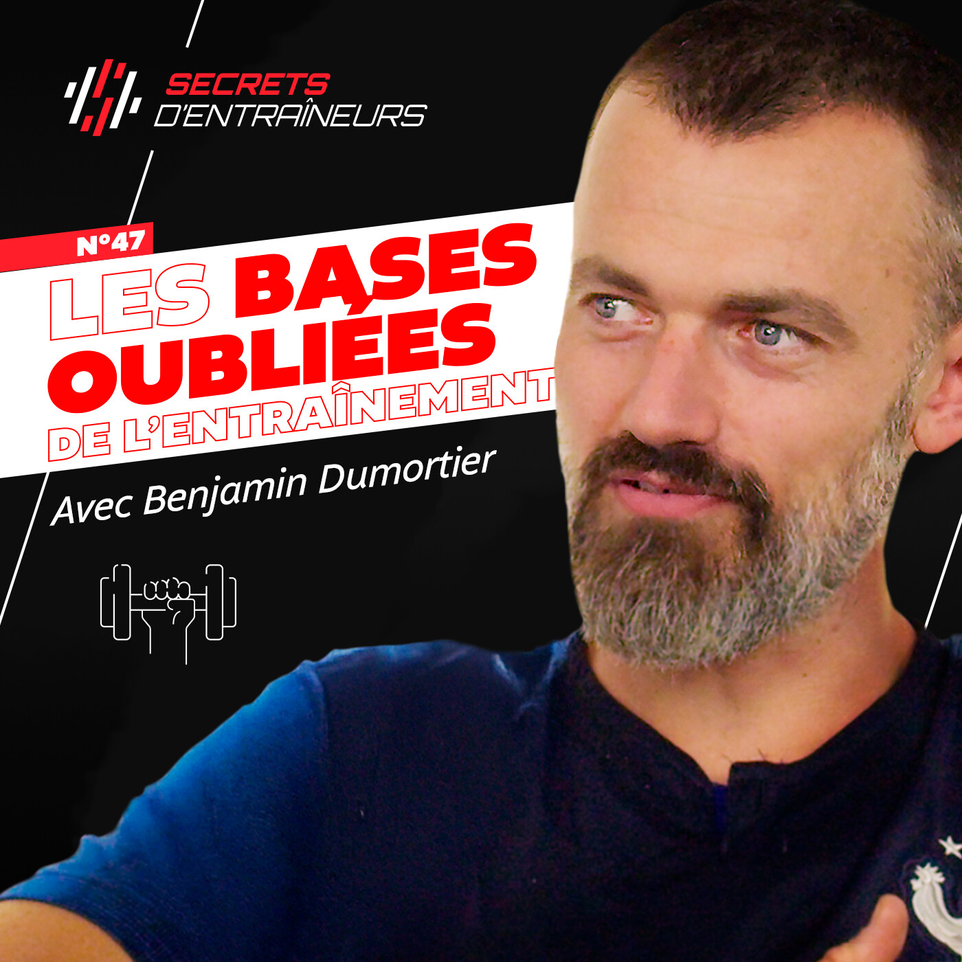 #47 Benjamin Dumortier : Les bases oubliées de l'entrainement