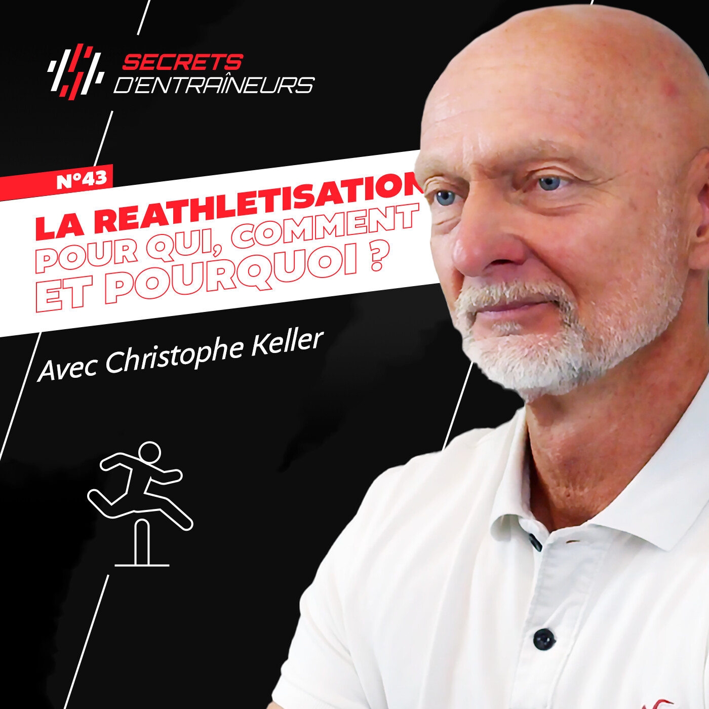 #43 Christophe Keller : La réathlétisation, pour qui, comment, pourquoi ?