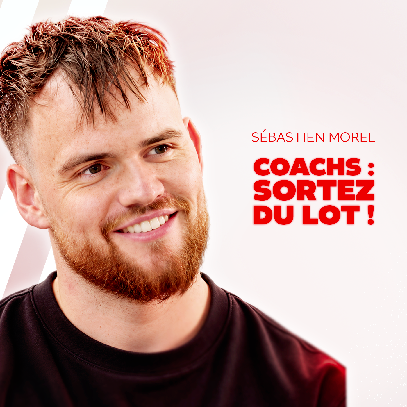 Sébastien Morel - Coachs : sortez du lot - cover épisode - Secrets d'Entraineurs