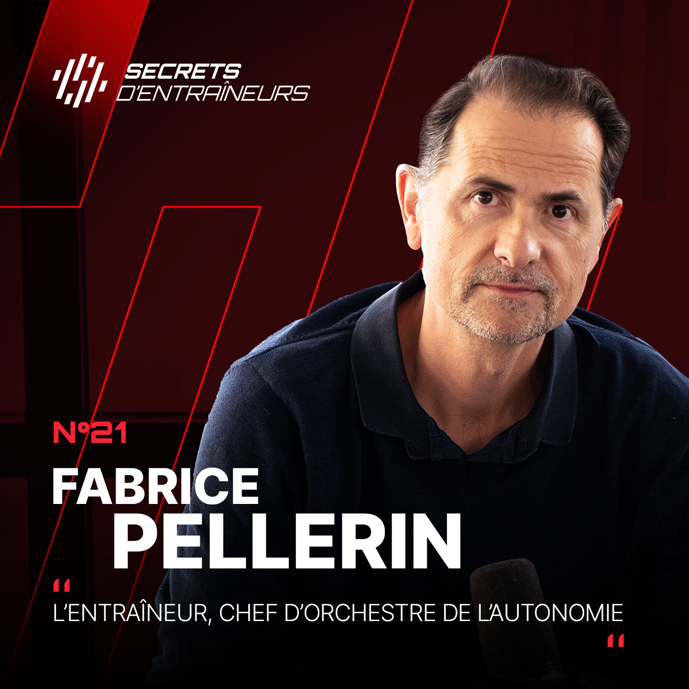 #21 Fabrice Pellerin : L'entraîneur, chef d'orchestre de l'autonomie