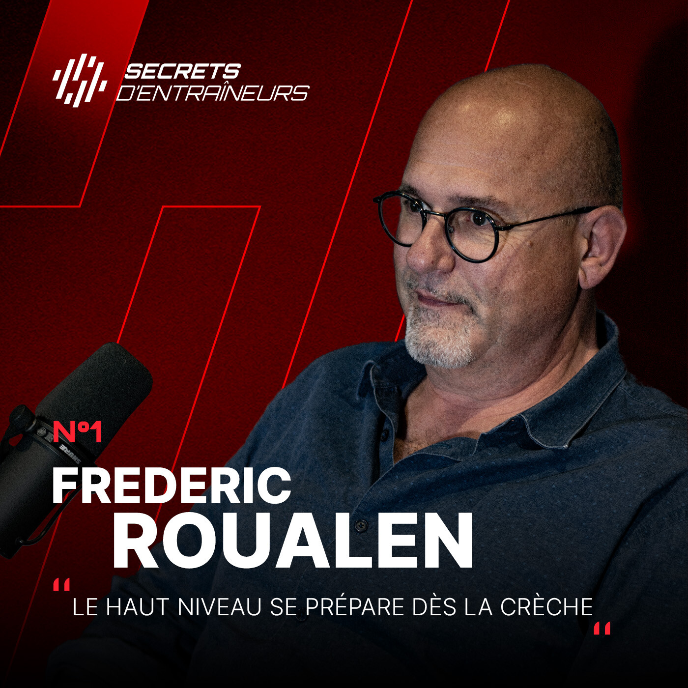 #1 Frédéric Roualen - Le haut niveau se prépare dès la crèche