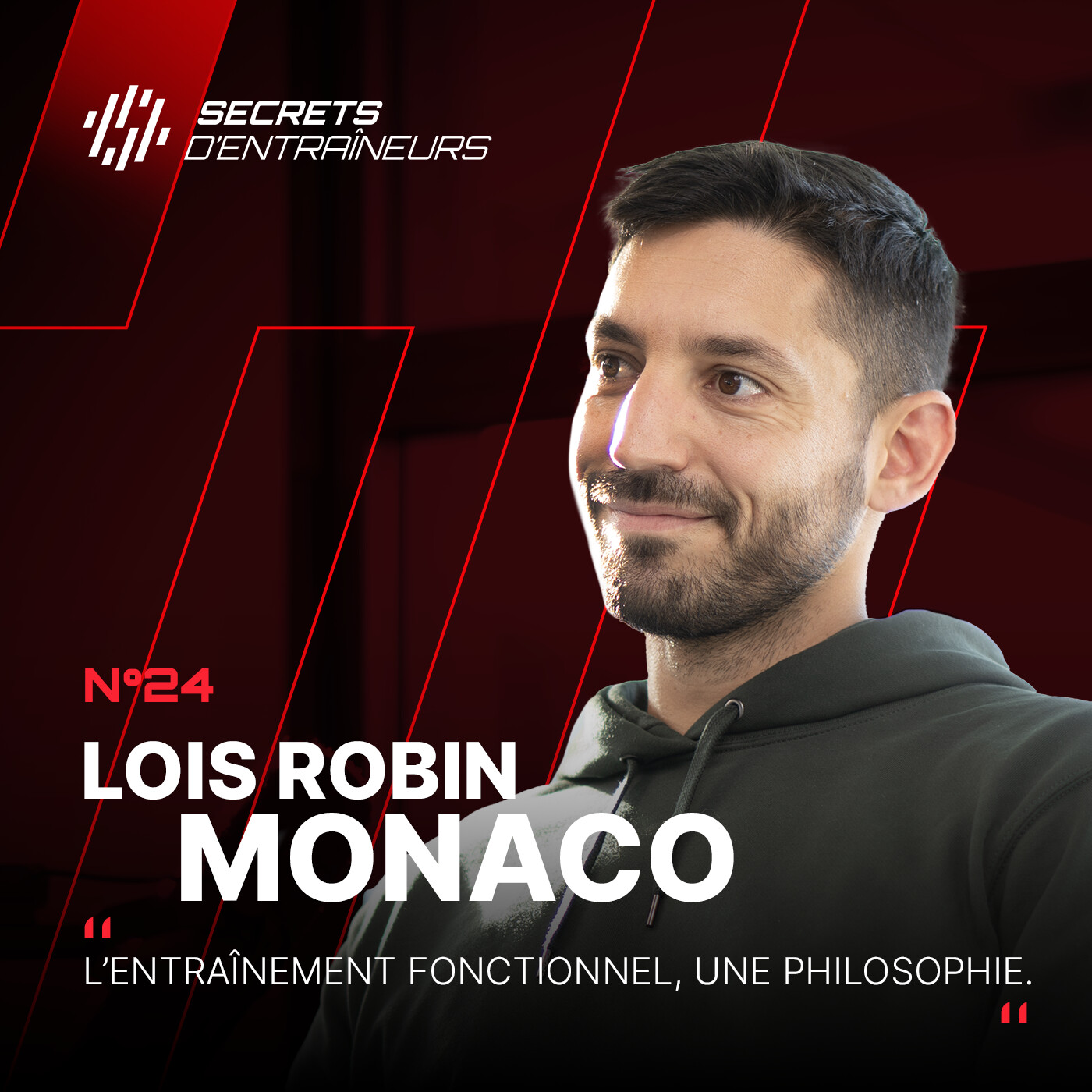 #24 Loïs Robin-Monaco : L'entrainement fonctionnel, une philosophie