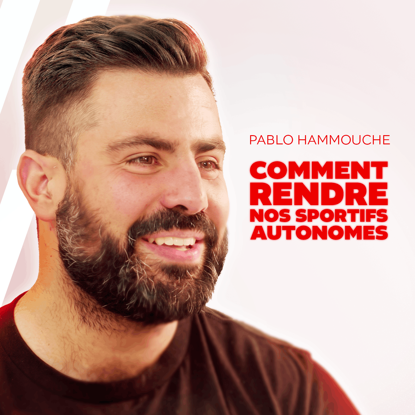 Pablo Hammouche - Comment rendre nos sportifs autonomes - cover épisode - Secrets d'Entraineurs