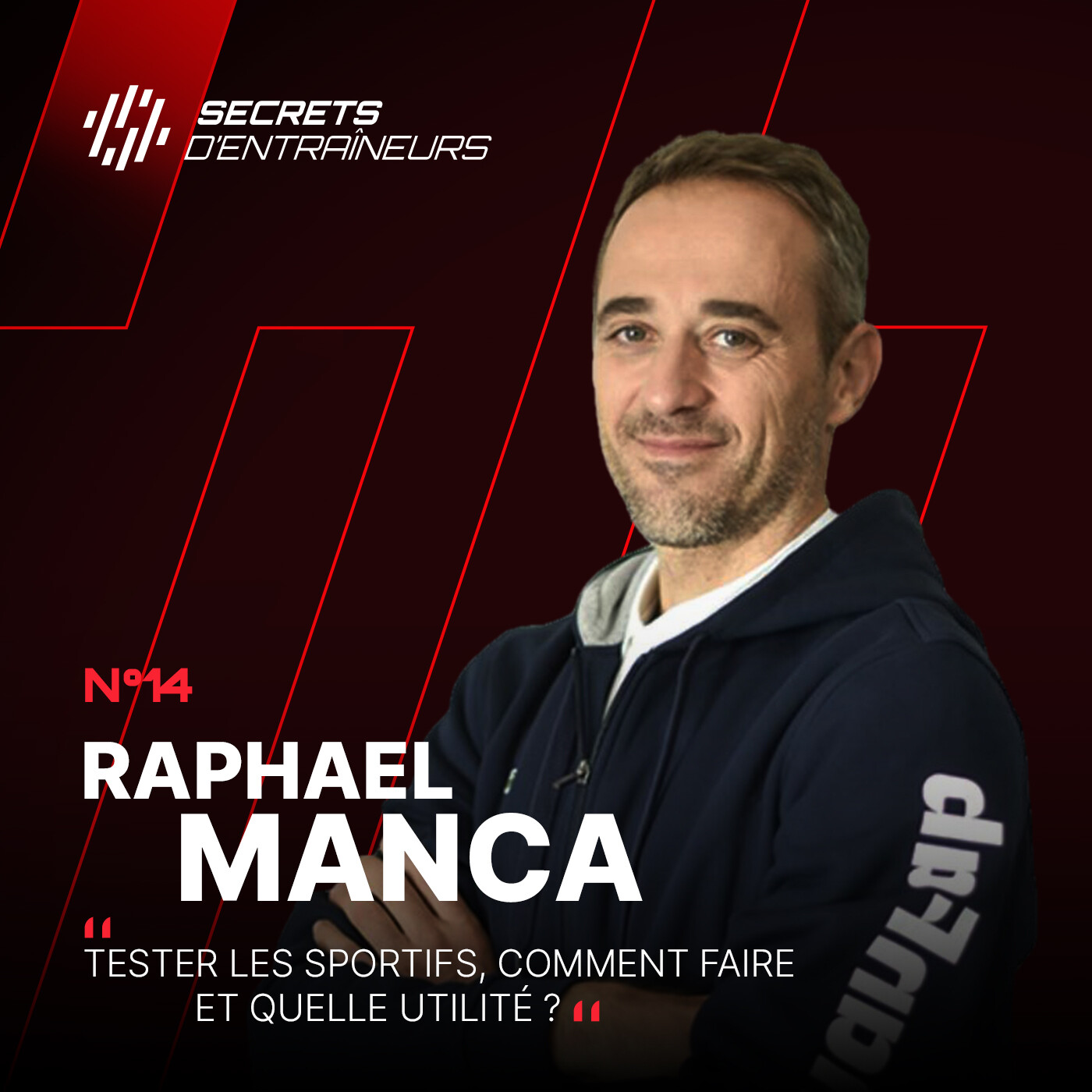 #13 Raphaël Manca : Tester les sportifs, comment faire et quelle utilité?