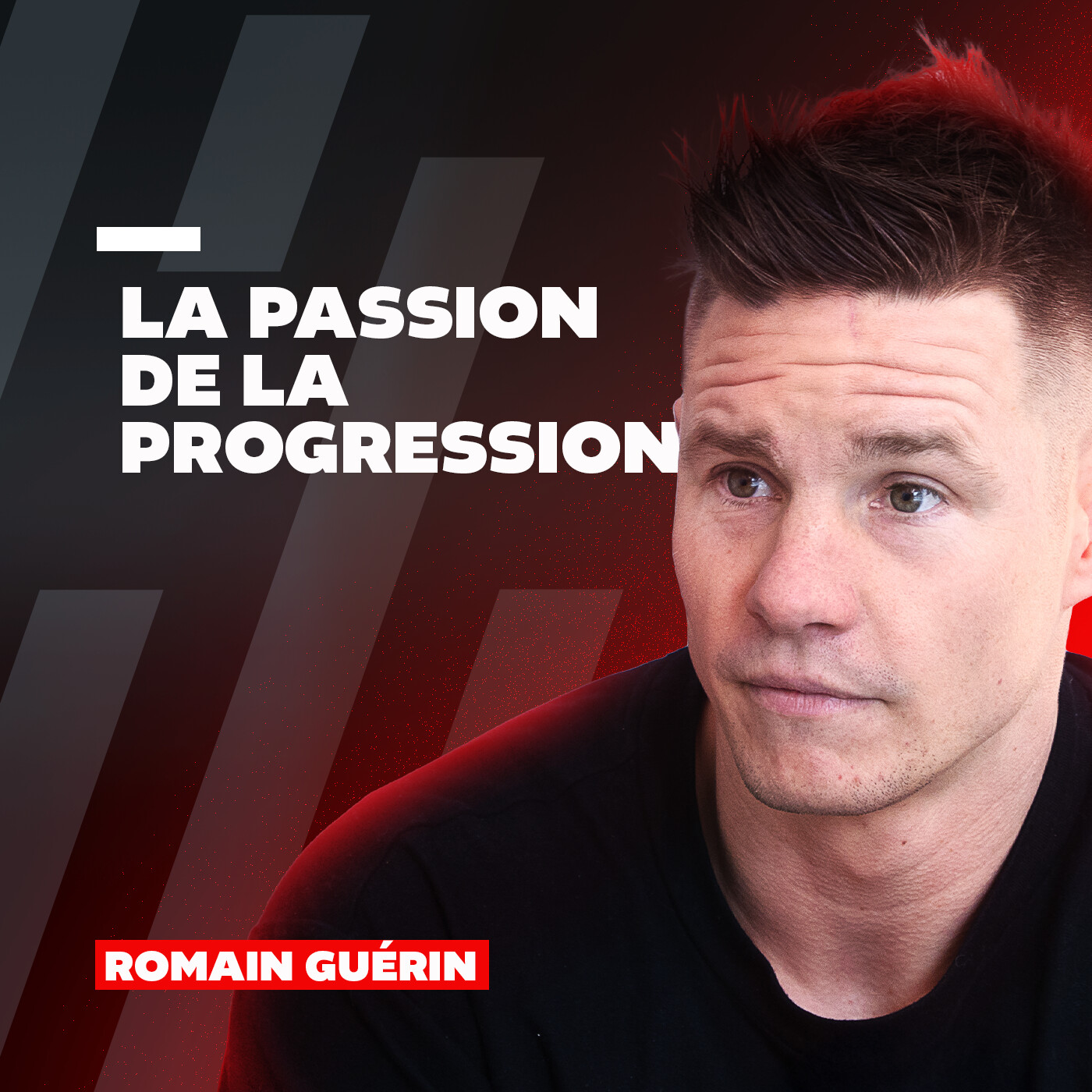 #60 Romain Guérin : La passion de la progression