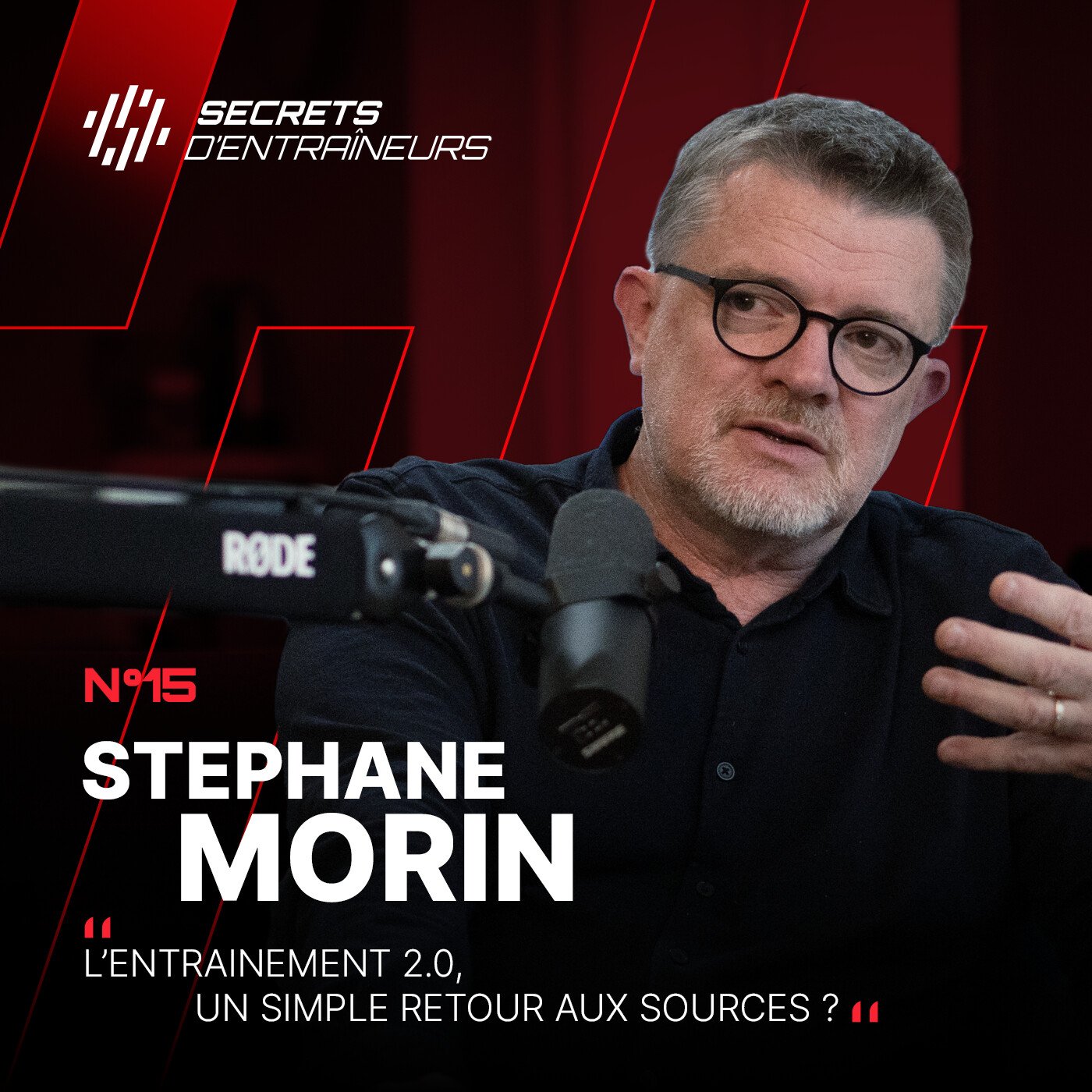 #15 Stéphane Morin : L'entrainement 2.0 un simple retour aux sources?